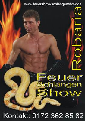 Feuershow Schlangenshow Robby Robaria